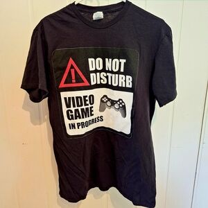 Gaming T-Shirt "Do Not Disturb Video Game In Progress" Sz L Very Good Condition